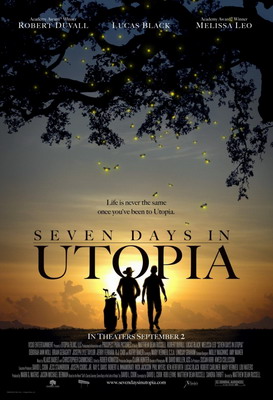 Смотреть Семь дней в утопии / Seven Days in Utopia (2011) онлайн