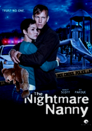 Смотреть Няня-кошмар / The Nightmare Nanny (2013) онлайн