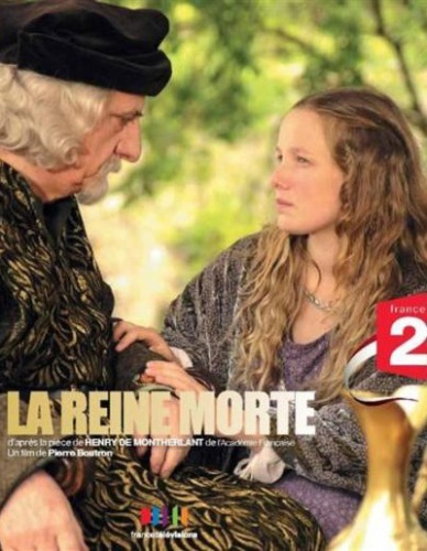 Смотреть Мёртвая королева / La reine morte (2009) онлайн