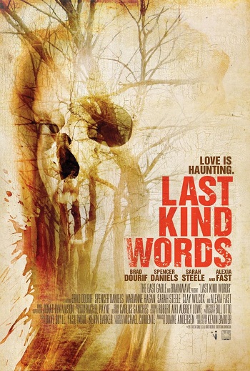 Смотреть Последние добрые слова / Last Kind Words (2012) онлайн