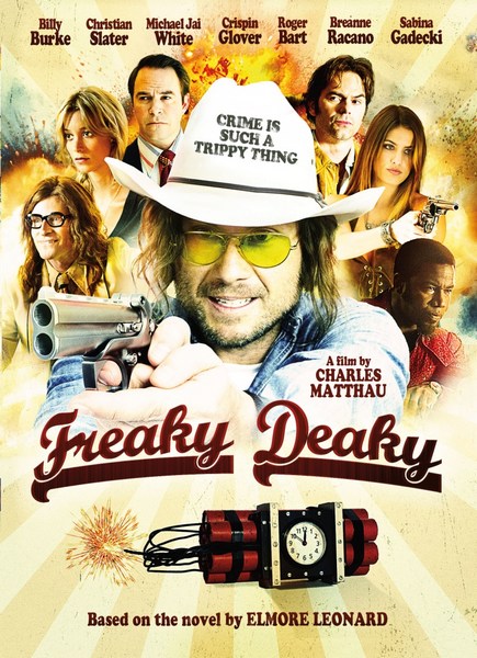 Смотреть Смерть со спецэффектами / Freaky Deaky (2012) онлайн