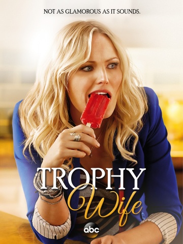 Смотреть Трофейная жена / Trophy Wife (1 сезон 2013) онлайн