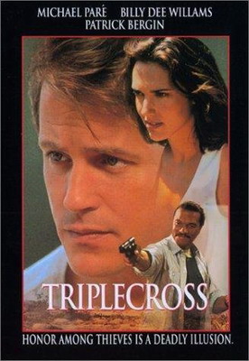 Смотреть Тройная подстава / Triplecross (1995) онлайн